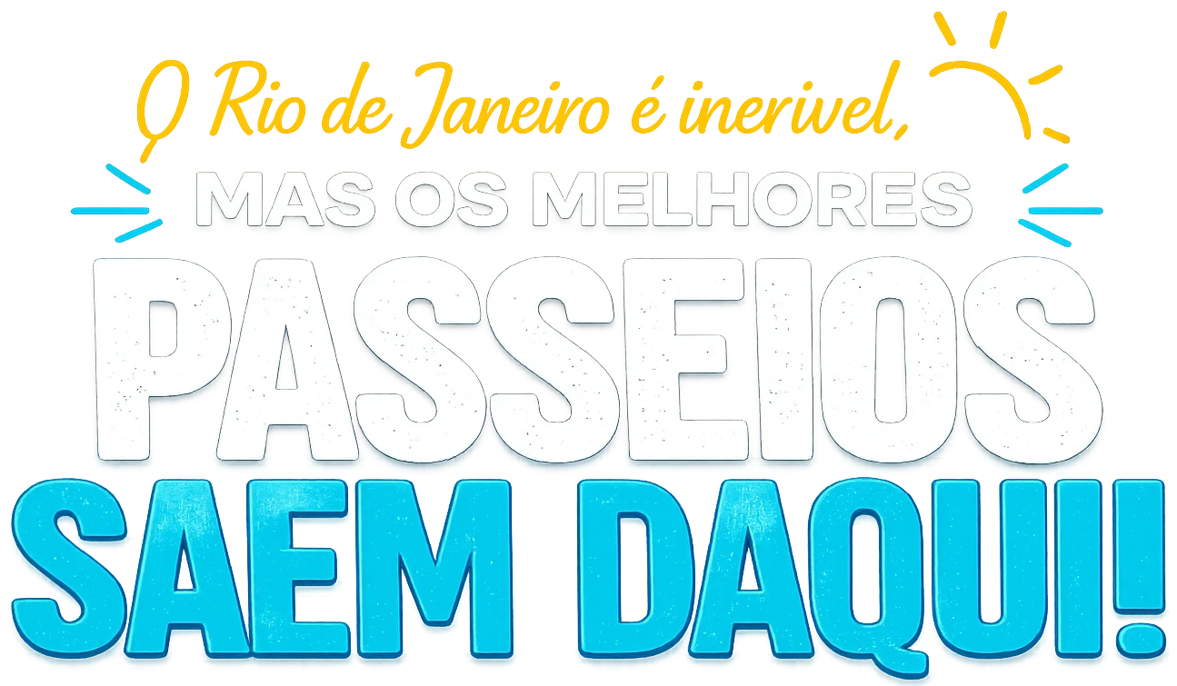 Arte promocional da Guia Rio Tur com a mensagem "Os melhores passeios saem daqui".