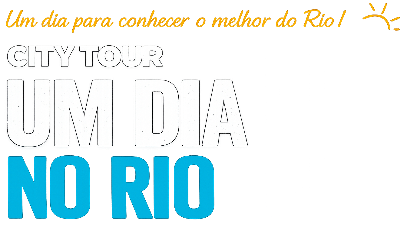 Arte do passeio City Tour Um Dia no Rio da Guia Rio Tur com tipografia branca e azul em fundo transparente.